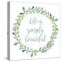 Life is Simply Beautiful-Lanie Loreth-Stretched Canvas