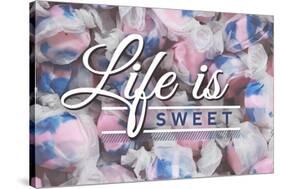 Life is Sweet - Taffy Collage Sentiment (#2)-Lantern Press-Stretched Canvas