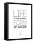 Life Is the Slowest Form of Suicide 2-NaxArt-Framed Stretched Canvas