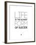 Life Is the Slowest Form of Suicide 2-NaxArt-Framed Art Print