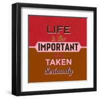 Life Is Too Important 1-Lorand Okos-Framed Art Print