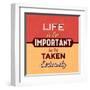 Life Is Too Important-Lorand Okos-Framed Art Print