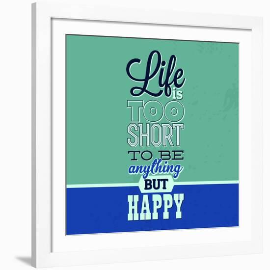 Life Is Too Short 1-Lorand Okos-Framed Art Print