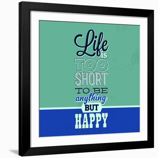 Life Is Too Short 1-Lorand Okos-Framed Art Print