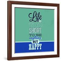 Life Is Too Short 1-Lorand Okos-Framed Art Print