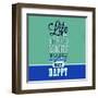 Life Is Too Short 1-Lorand Okos-Framed Art Print