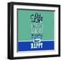 Life Is Too Short 1-Lorand Okos-Framed Art Print