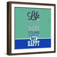 Life Is Too Short 1-Lorand Okos-Framed Art Print