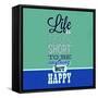 Life Is Too Short 1-Lorand Okos-Framed Stretched Canvas