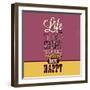 Life Is Too Short-Lorand Okos-Framed Art Print