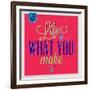 Life Is What You Make it 1-Lorand Okos-Framed Art Print