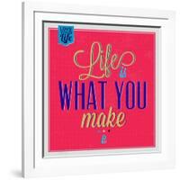 Life Is What You Make it 1-Lorand Okos-Framed Art Print