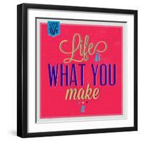 Life Is What You Make it 1-Lorand Okos-Framed Art Print