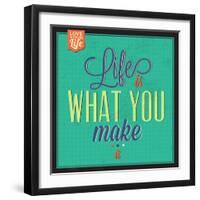 Life Is What You Make It-Lorand Okos-Framed Art Print