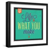Life Is What You Make It-Lorand Okos-Framed Art Print