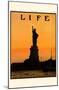 Life Lady Liberty-null-Mounted Poster