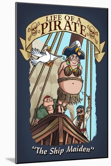 Life of a Pirate - the Ship Maiden-Lantern Press-Mounted Art Print