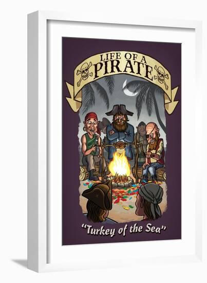 Life of a Pirate - Turkey of the Sea-Lantern Press-Framed Art Print