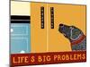 Life'S Big Problems Banner-Stephen Huneck-Mounted Giclee Print