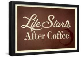 Life Starts After Coffee-null-Framed Poster