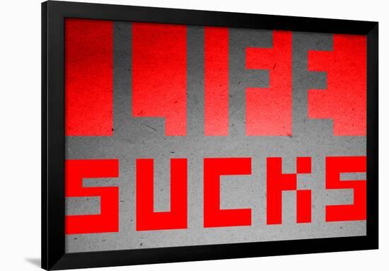 Life Sucks-null-Framed Poster