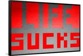 Life Sucks-null-Framed Poster