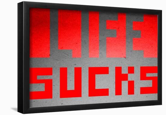 Life Sucks-null-Framed Poster
