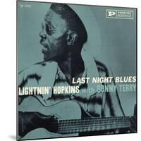 Lightnin' Hopkins - Last Night Blues-null-Mounted Art Print
