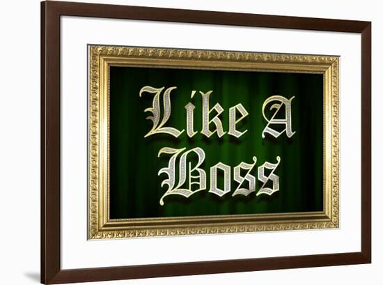 Like A Boss Faux Frame Humor-null-Framed Art Print