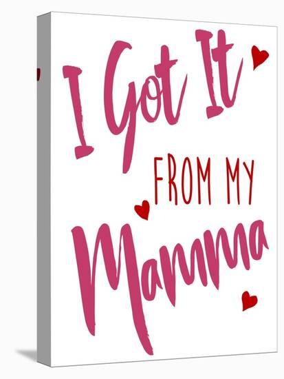 Like Mamma-Elizabeth Medley-Stretched Canvas