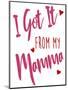 Like Mamma-Elizabeth Medley-Mounted Art Print