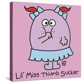 Lil Miss Thumb Sucker-Todd Goldman-Stretched Canvas