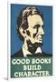 Lincoln, Good Books Build Character-null-Framed Art Print