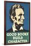 Lincoln, Good Books Build Character-null-Framed Art Print