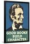 Lincoln, Good Books Build Character-null-Framed Art Print