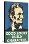 Lincoln, Good Books Build Character-null-Stretched Canvas