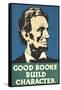 Lincoln, Good Books Build Character-null-Framed Stretched Canvas