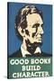 Lincoln, Good Books Build Character-null-Stretched Canvas