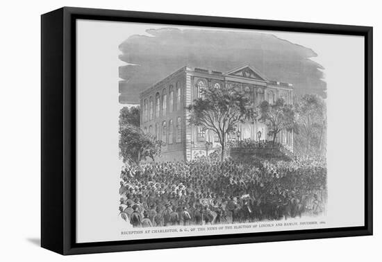 Lincoln Hamlin Election Announced in Charleston-Frank Leslie-Framed Stretched Canvas