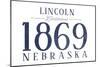 Lincoln, Nebraska - Established Date (Blue)-Lantern Press-Mounted Art Print