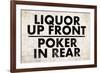 Liquor Up Front Poker In Rear Distressed Bar-null-Framed Art Print