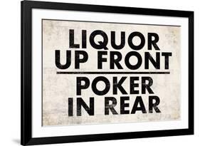 Liquor Up Front Poker In Rear Distressed Bar-null-Framed Art Print