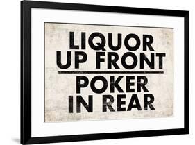 Liquor Up Front Poker In Rear Distressed Bar-null-Framed Art Print