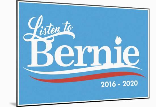 Listen To Bernie, 2016-2020 - Baby Blue-null-Mounted Poster