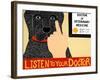 Listen To Your Doctor Black Banner-Stephen Huneck-Framed Giclee Print