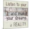 Listen To Your Heart-null-Mounted Premium Giclee Print