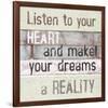 Listen To Your Heart-null-Framed Premium Giclee Print