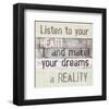 Listen To Your Heart-null-Framed Art Print