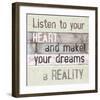 Listen To Your Heart-null-Framed Art Print