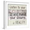 Listen To Your Heart-null-Framed Art Print